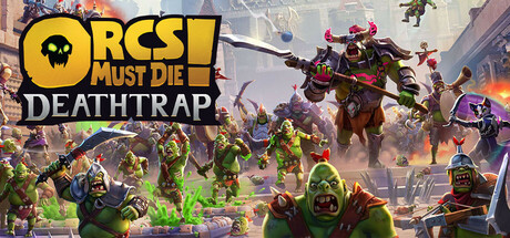 Orcs Must Die Death Trap Cover Image